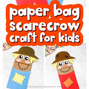 It says paper bag scarecrow crafts for kids in white with a red background. Below the text are two examples of the paperbag scarecrow crafts completed where someone has added a hat, hair, googly eyes, a smile, and clothes to a paper lunch bag and made it look like a scarecrow.